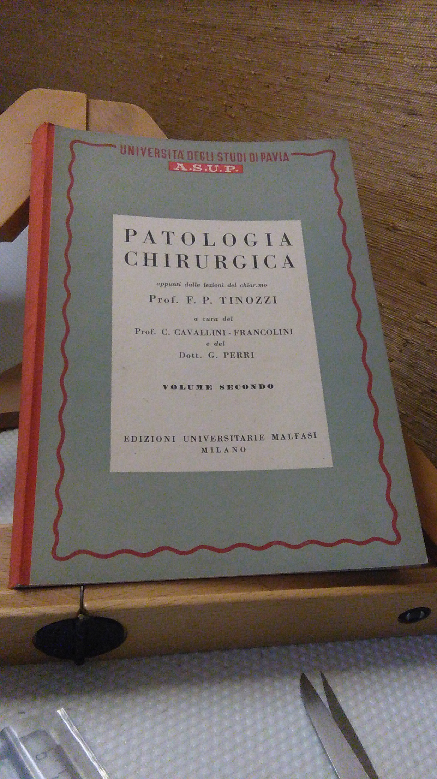 PATOLOGIA CHIRURGICA. VOLUME SECONDO