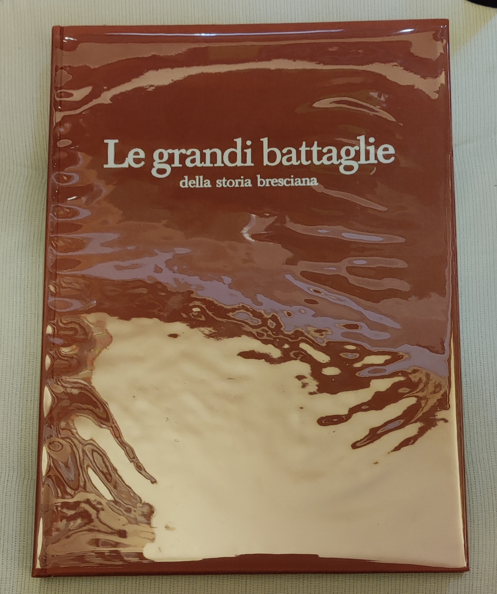 Le grandi battaglie della storia Bresciana