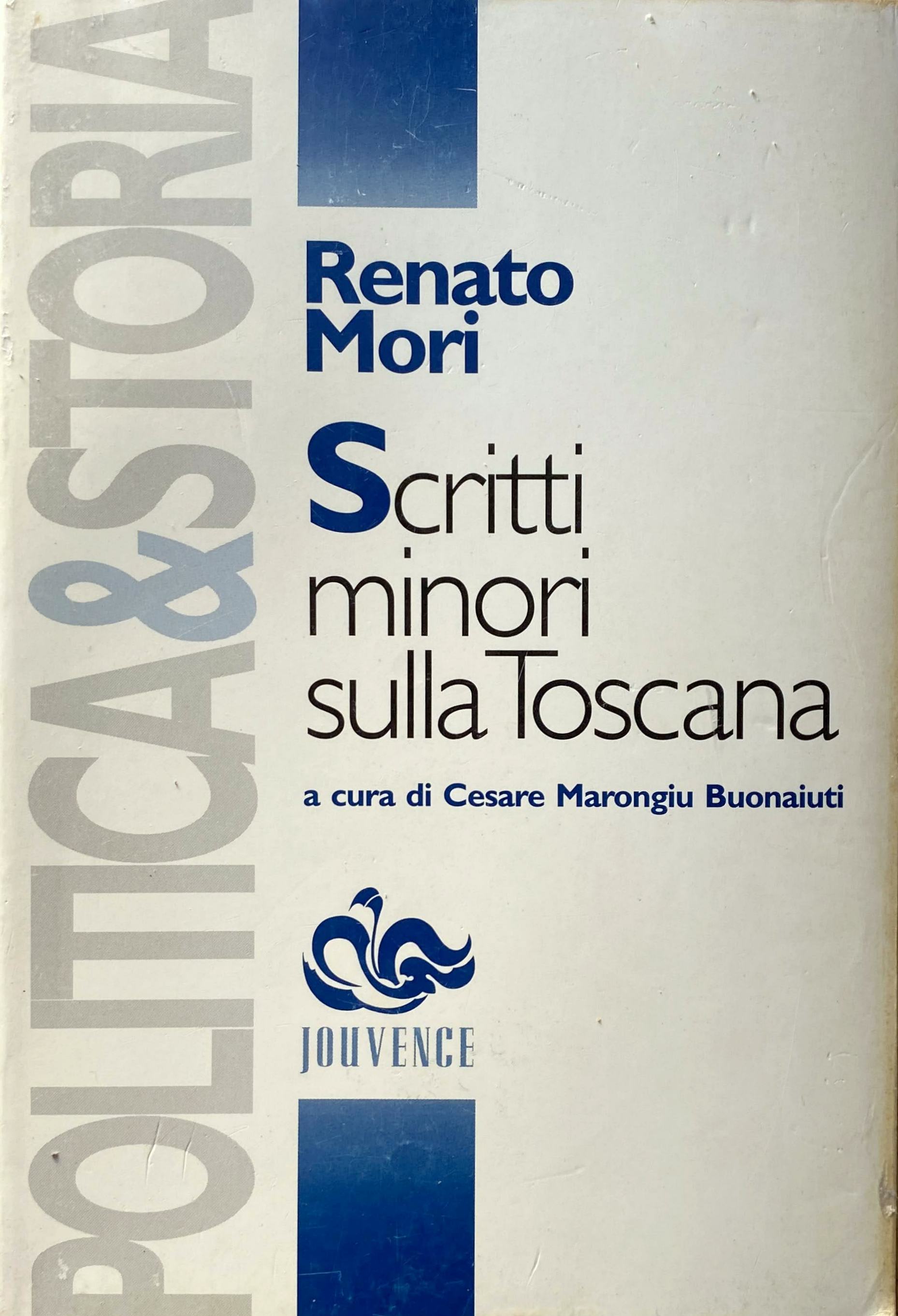 SCRITTI MINORI SULLA TOSCANA