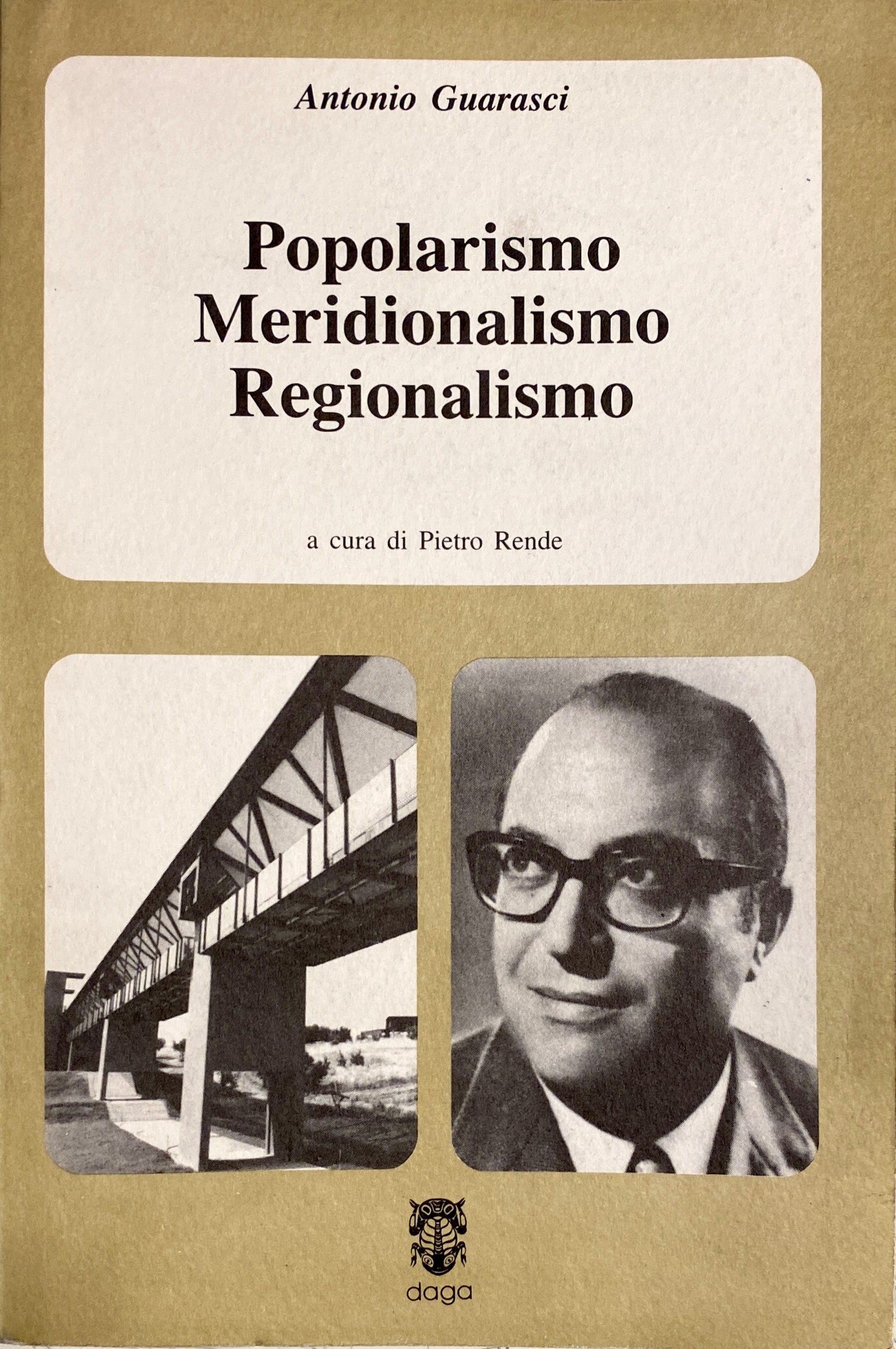 POPOLARISMO, MERIDIONALISMO, REGIONALISMO. A CURA DI PIETRO RENDE