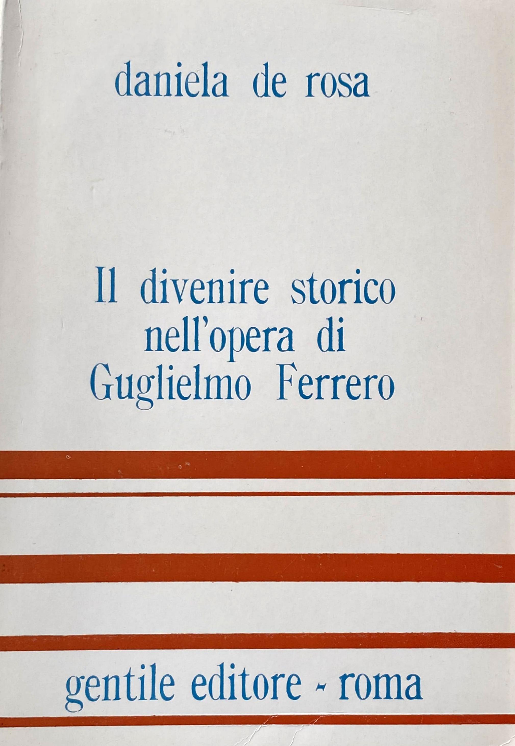 IL DIVENIRE STORICO NELL'OPERA DI GUGLIELMO FERRERO