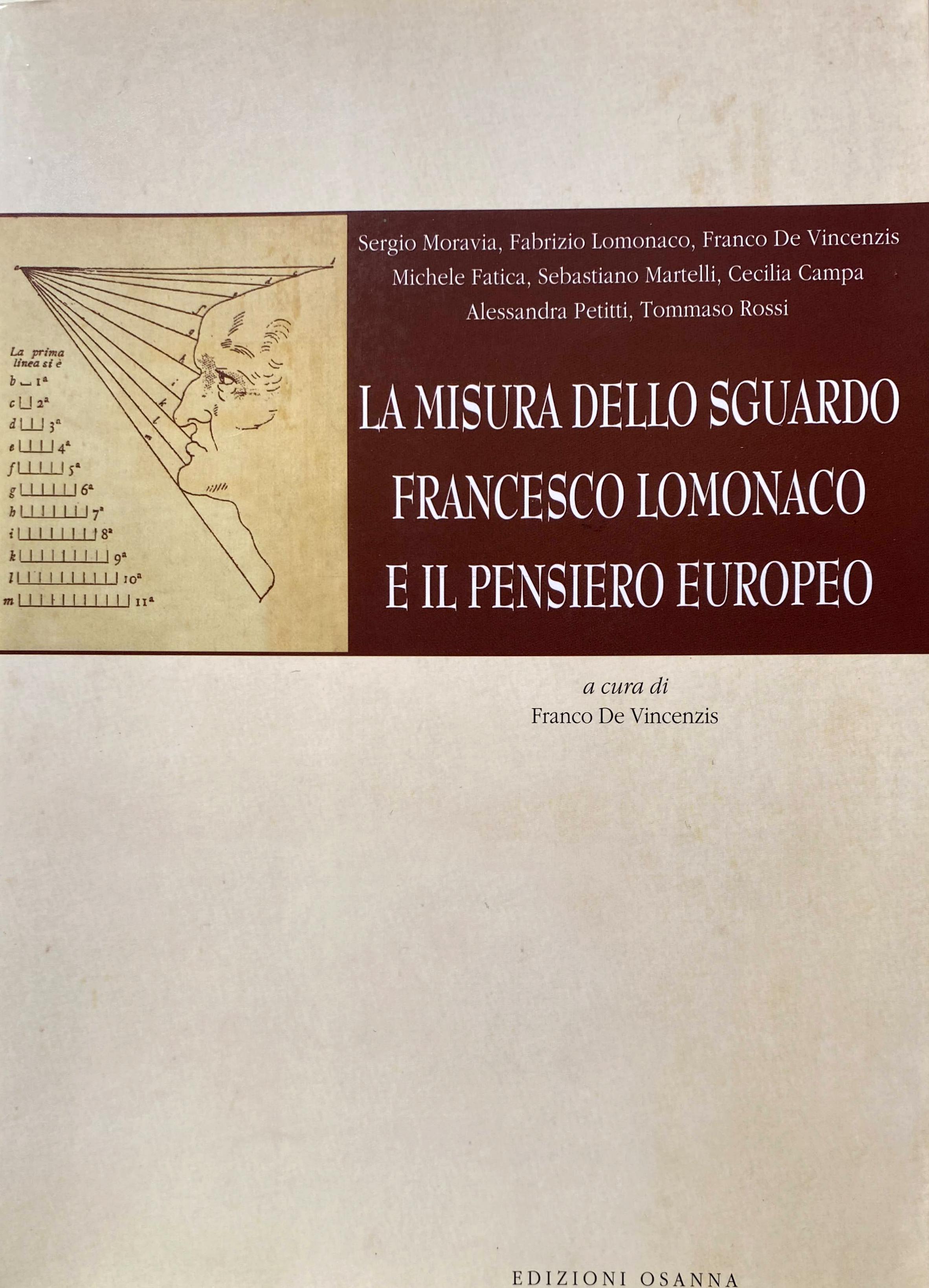 LA MISURA DELLO SGUARDO. FRANCESCO LOMONACO E IL PENSIERO EUROPEO