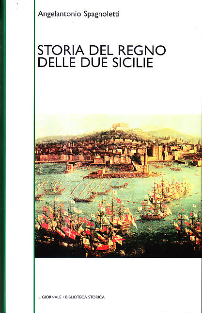 STORIA DEL REGNO DELLE DUE SICILIE