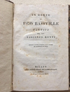 In morte di Ugo Bassville cantica del Cav. Vincenzo Monti. …