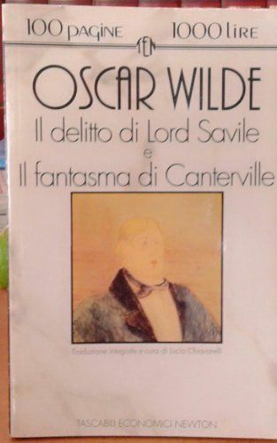 Il delitto di Lord Savile - Il fantasma di Canterville