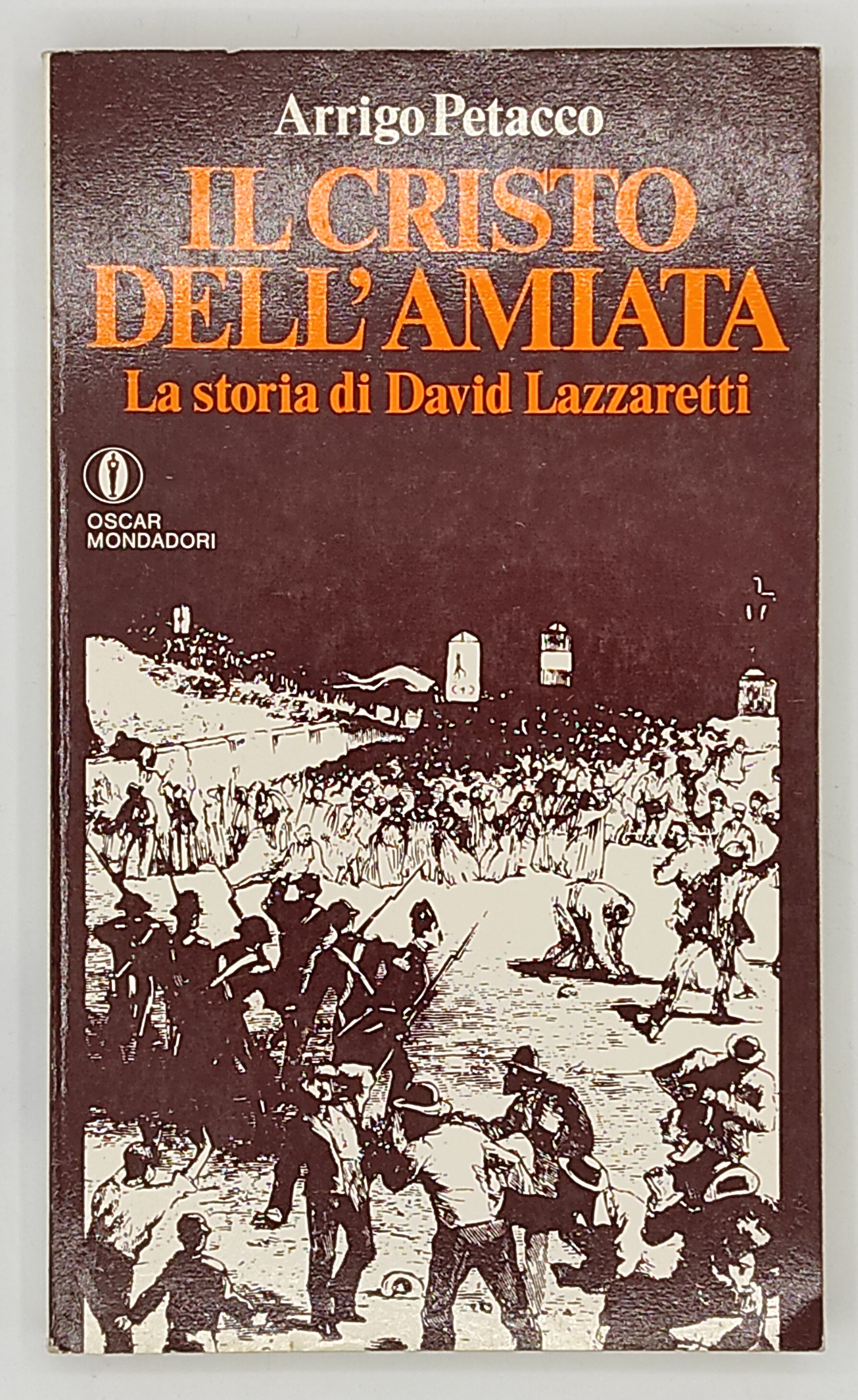 Il cristo dell'Amiata. La storia di David Lazzaretti