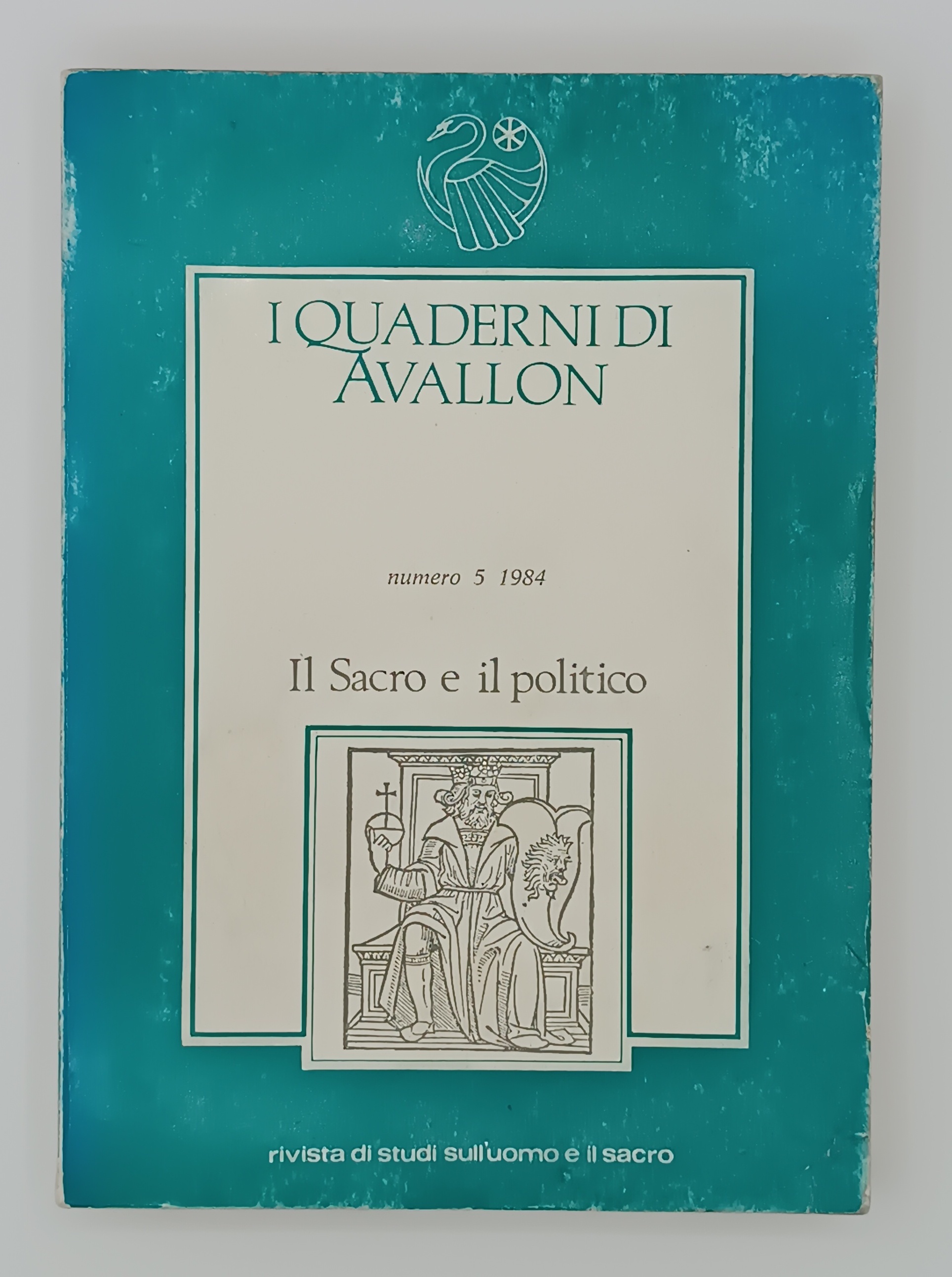 I Quaderni di Avallon. Il sacro e il politico (Numero …