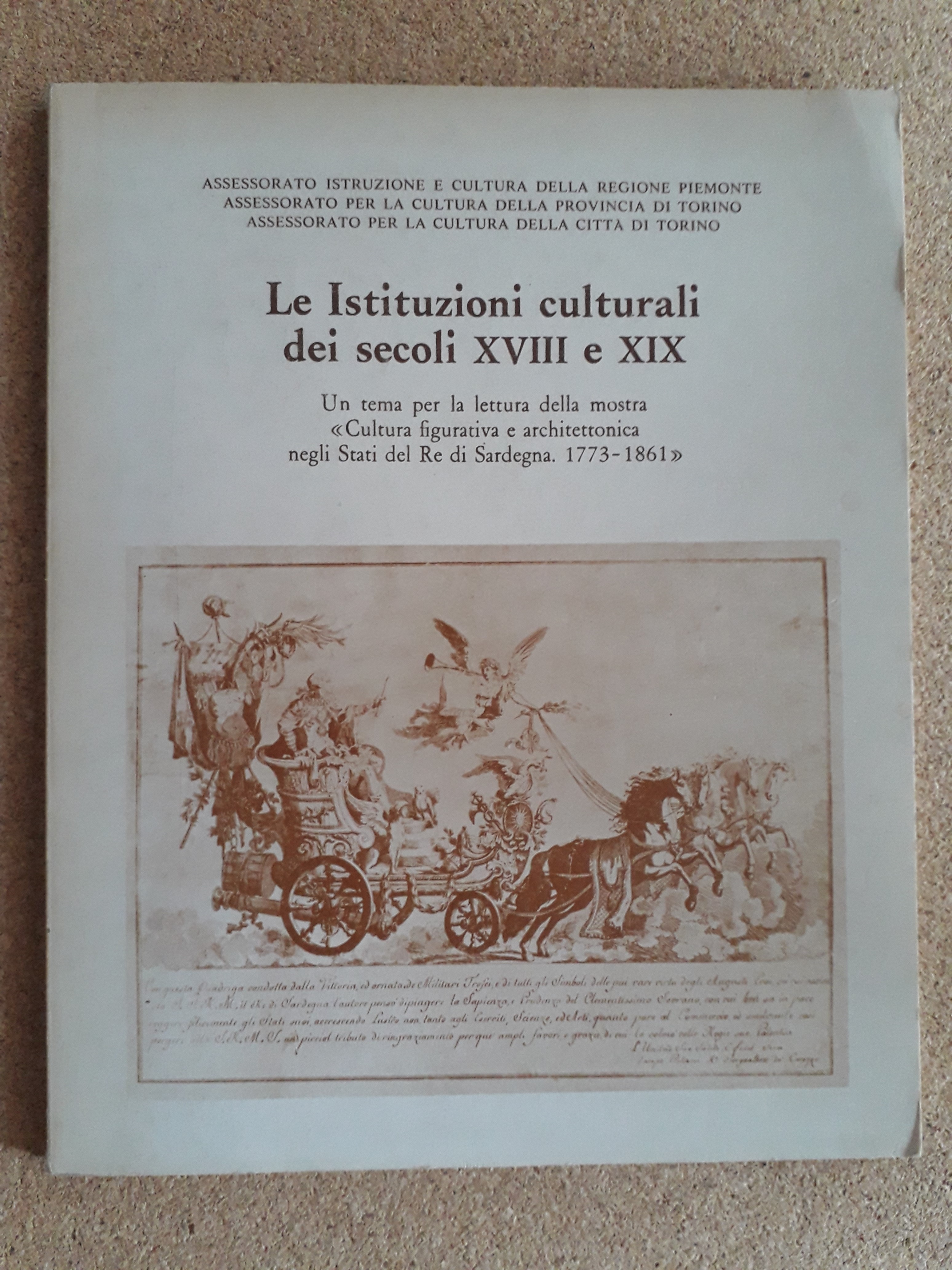 Le Istituzioni culturali dei secli XVIII e XIX. Un tema …