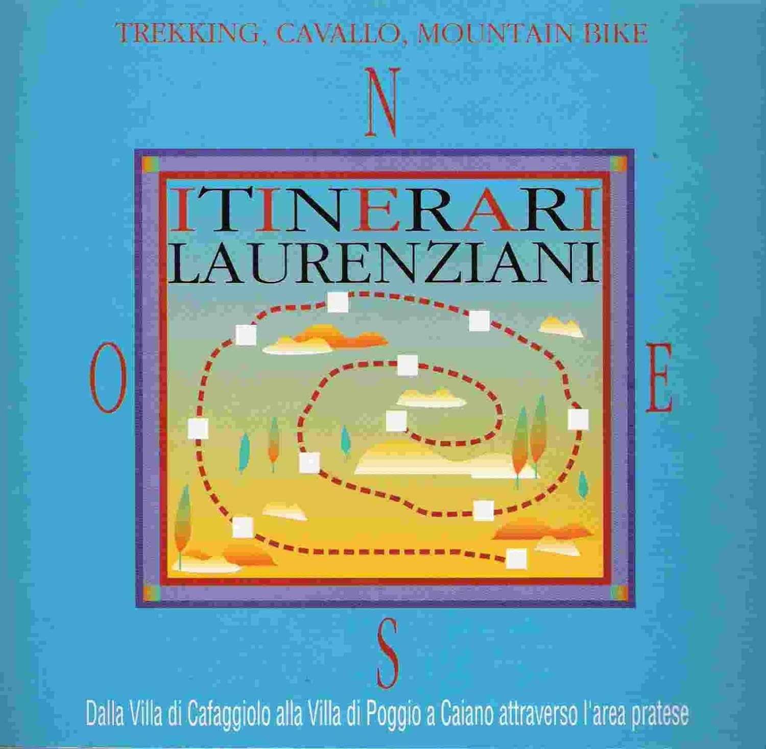 Itinerari laurenziani Dalla Villa di Cafaggiolo alla Villa di Poggio …