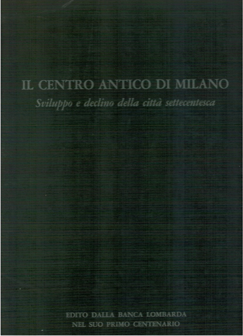 Il centro antico di Milano