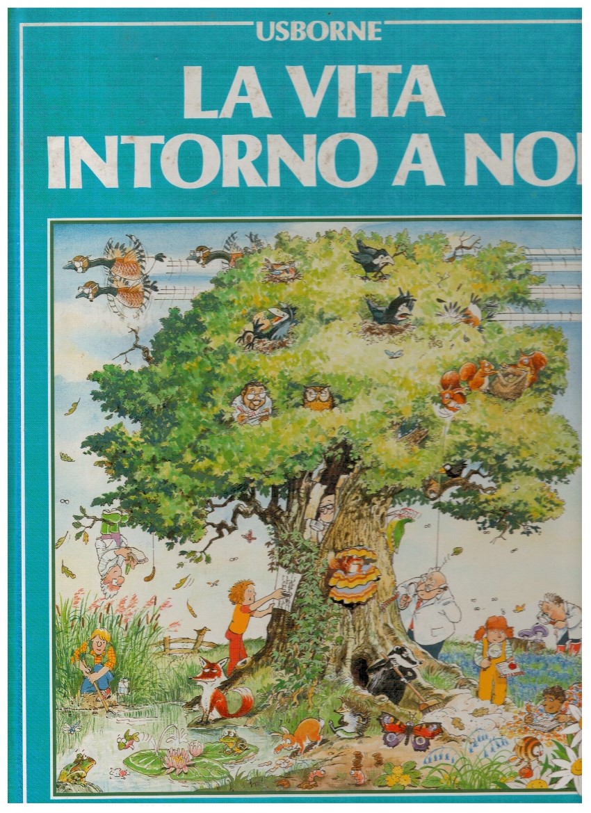 La vita intorno a noi