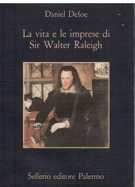 La vita e le imprese di Sir Walter Raleigh