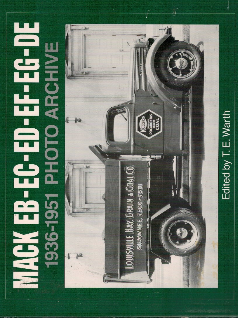 Mack EB-EC-ED-EF-EG-DE1936_1951 Photo Archive