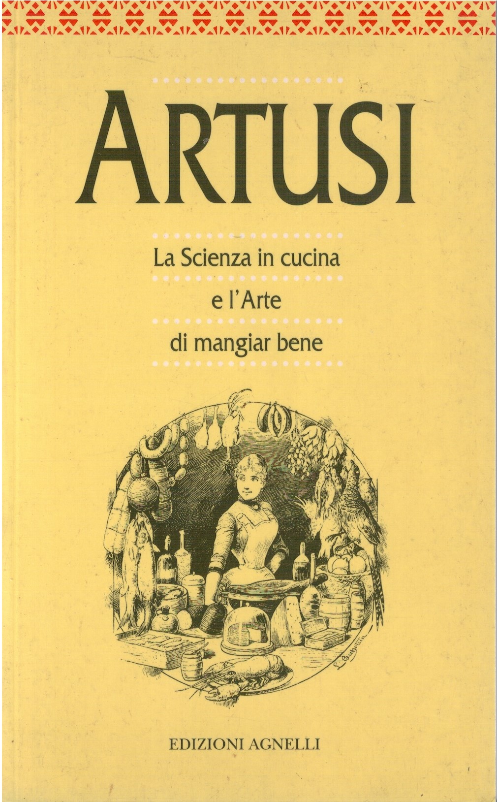 La scienza in cucina e l'arte di mangiar bene