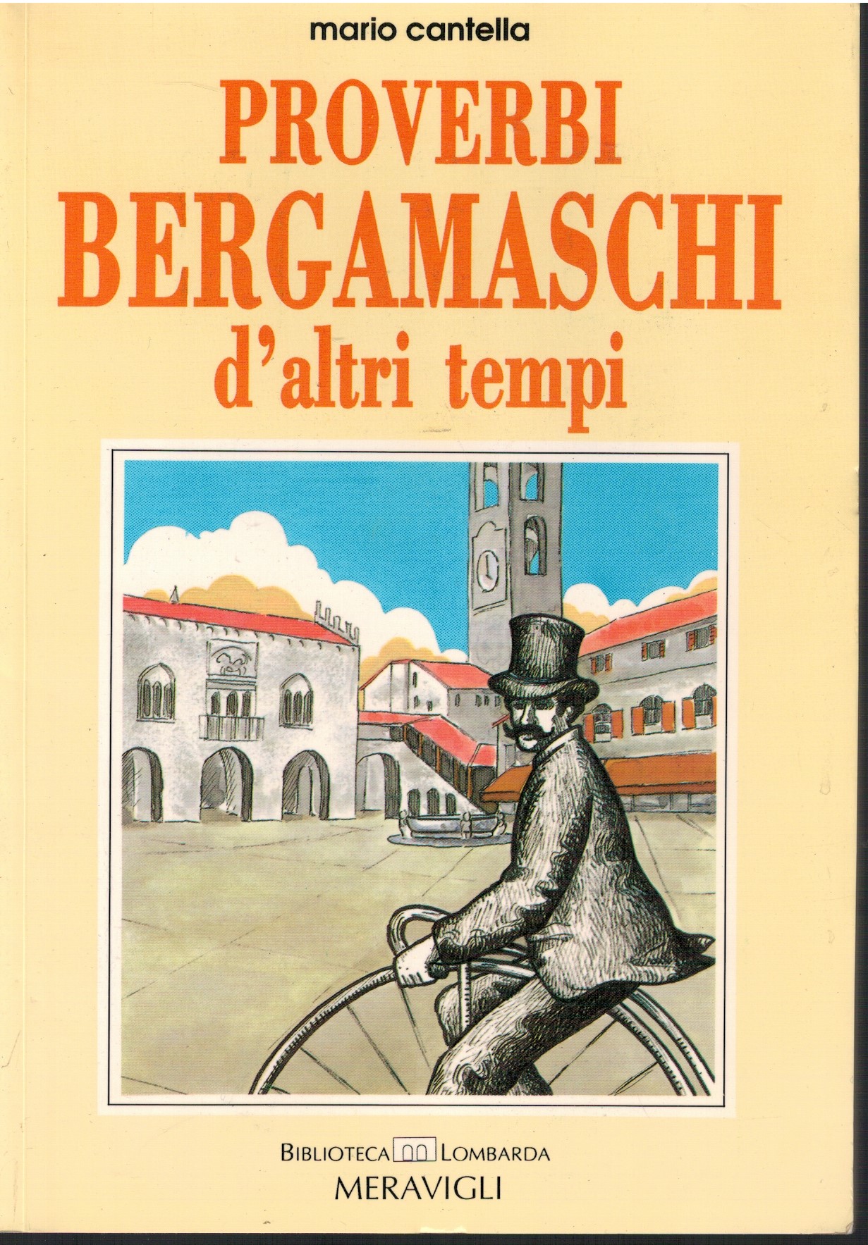 Proverbi Bergamaschi d'altri tempi