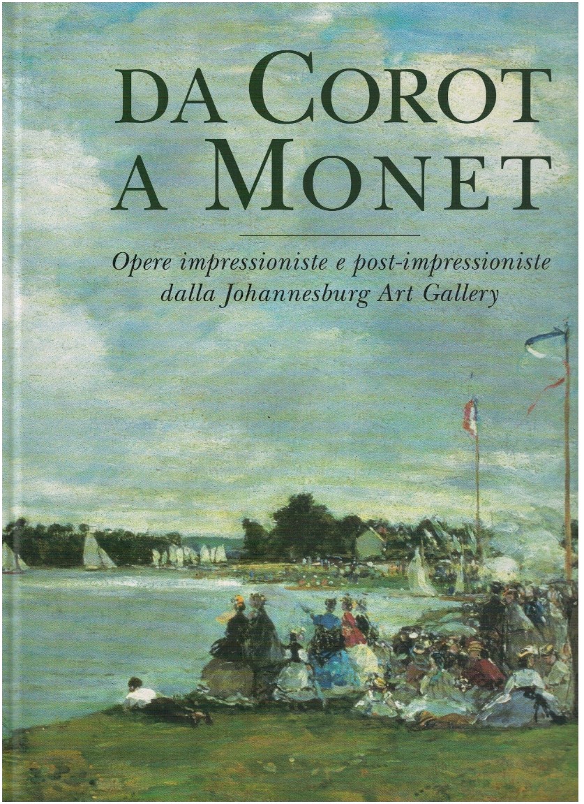 Da Corot a Monet opere impressioniste e post-impressioniste dalla Johannesburg …