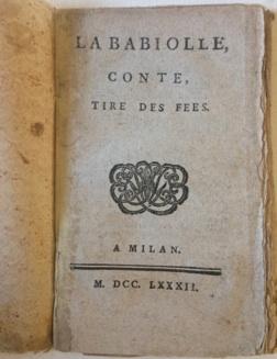 La Babiolle, conte, tire des fees. (Il maleficio della Strega …