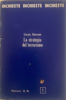 La strategia del terrorismo.