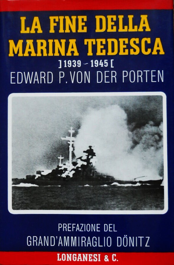 La Fine della Marina Tedesca 1939-1945