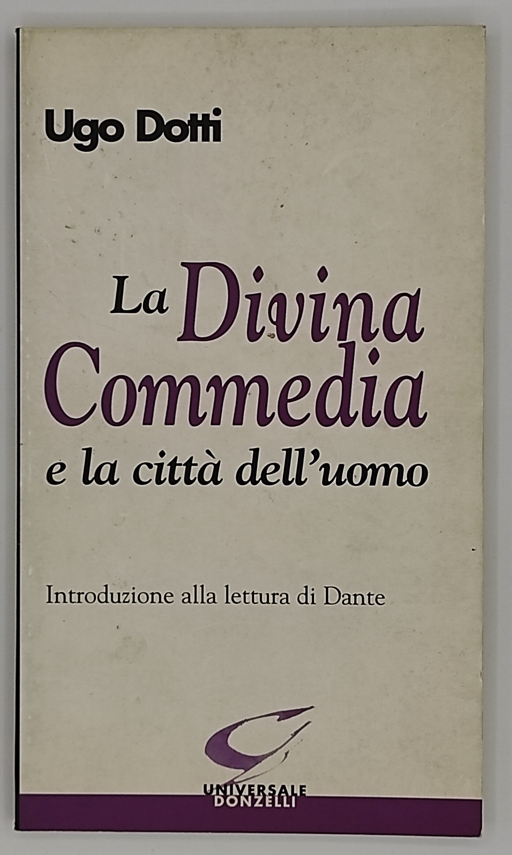 La divina commedia e la città dell'uomo