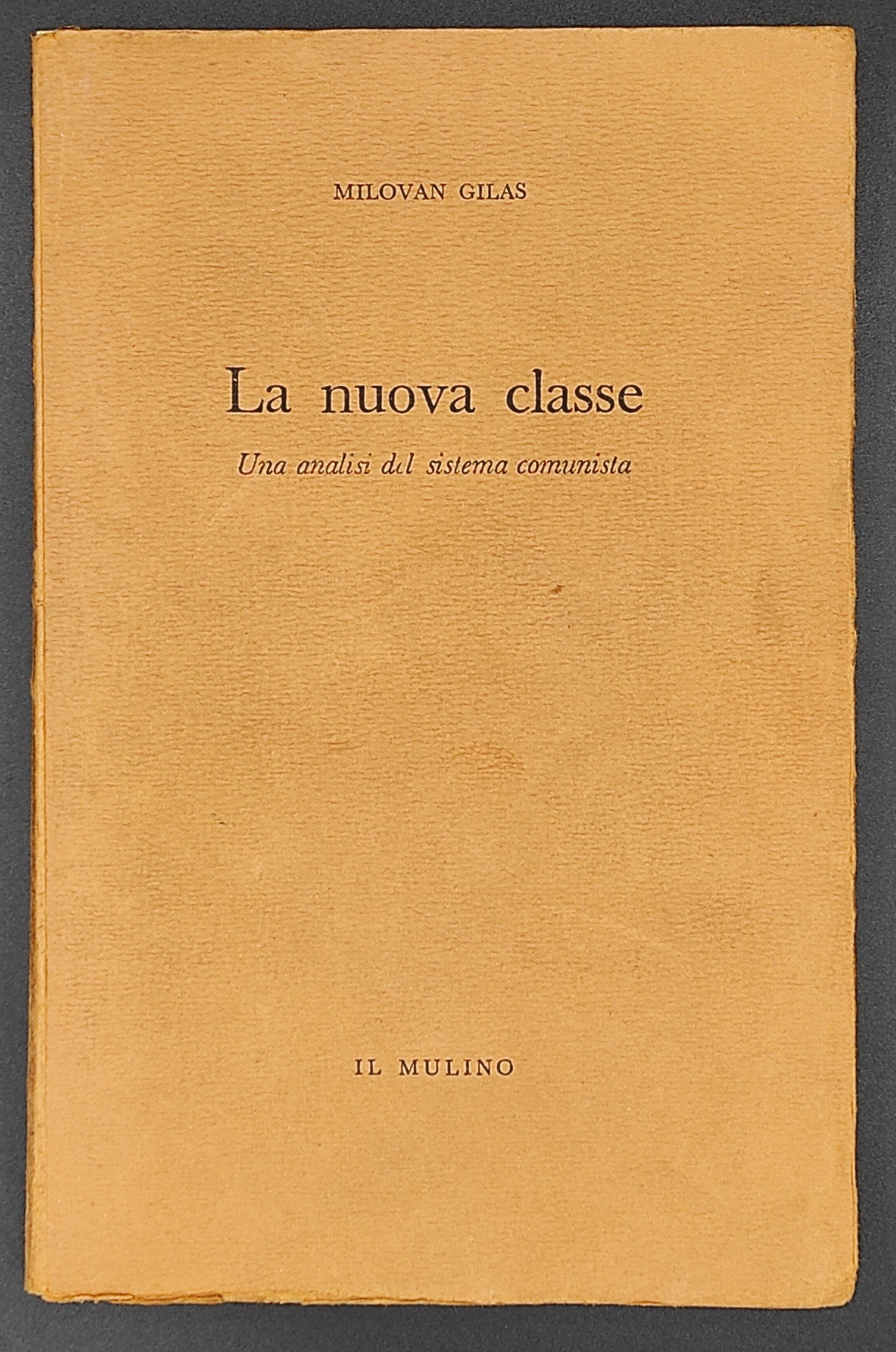 La nuova classe. Un analisi del sistema communista