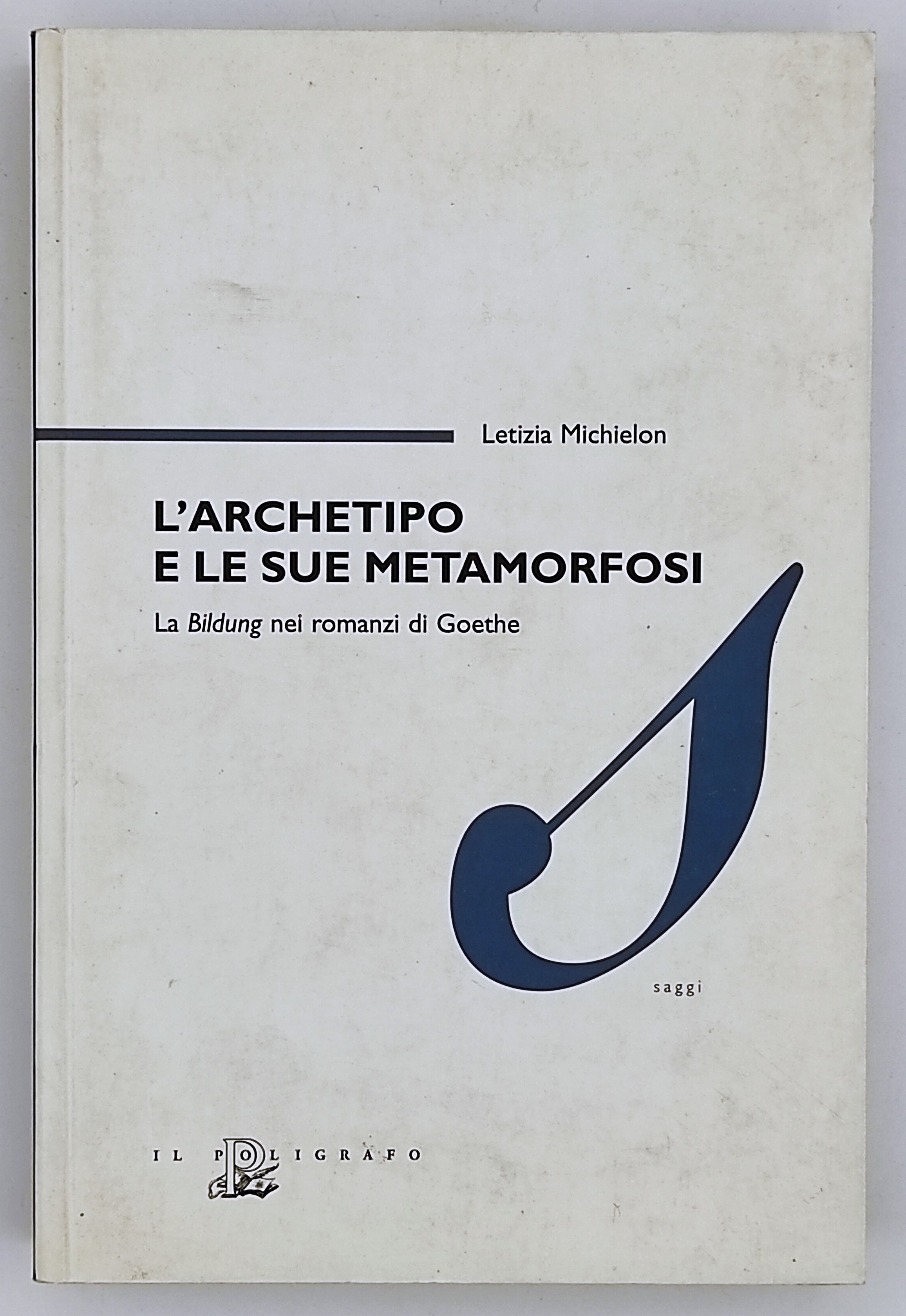 L'archetipo e le sue metamorfosi. La Bildung nei romanzi di …