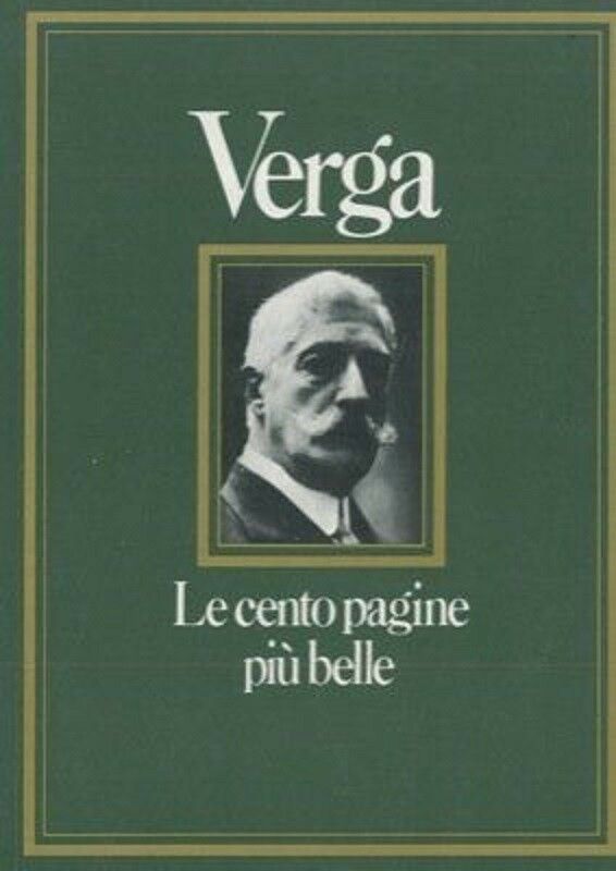 Le cento pagine piu belle di Verga