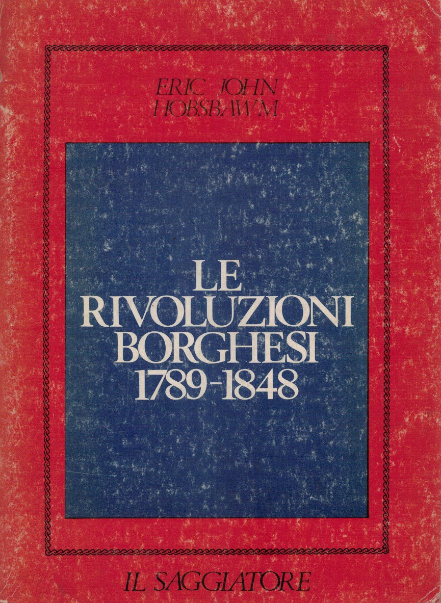 Le rivoluzioni borghesi 1789-1848