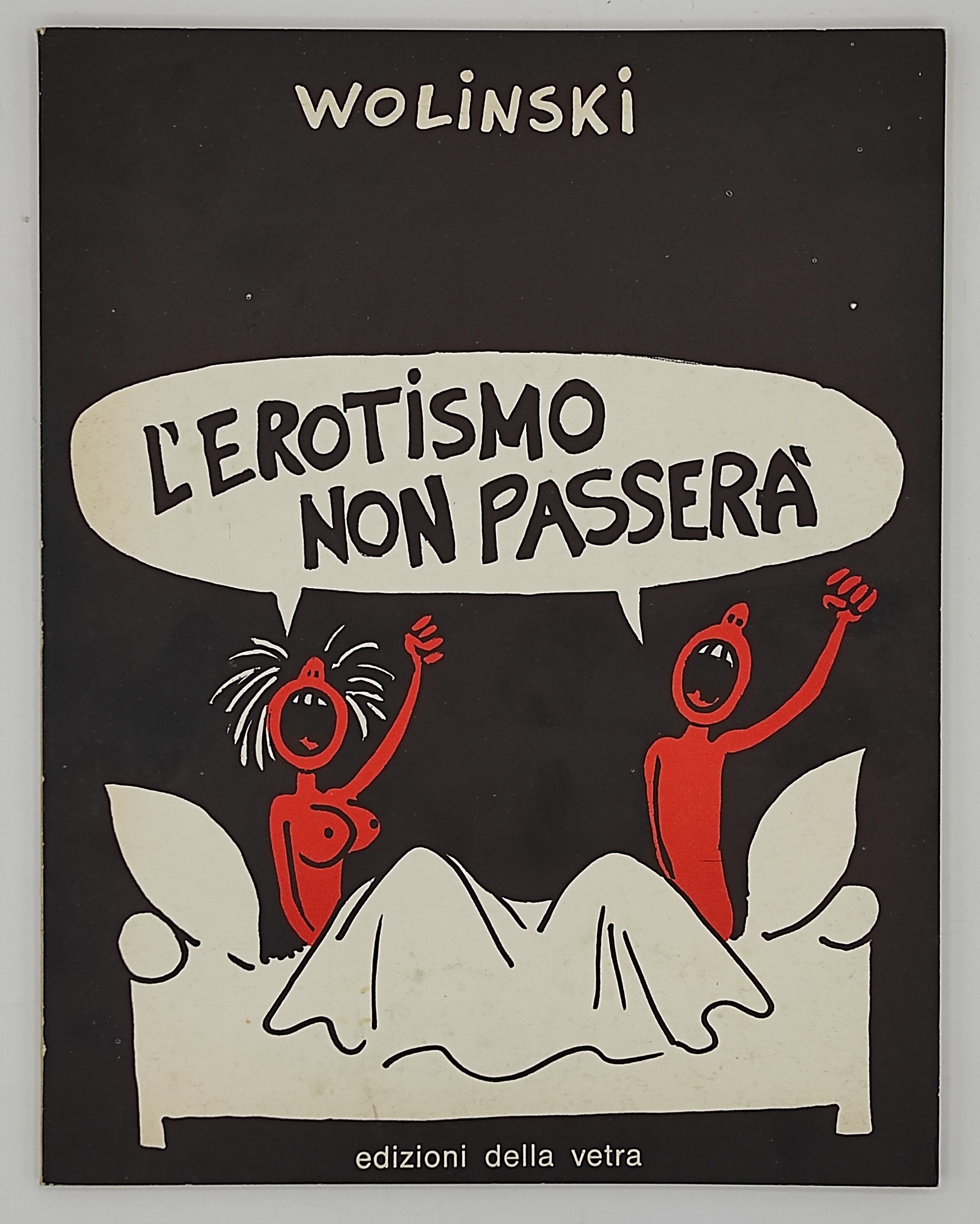 L'erotismo non passerà