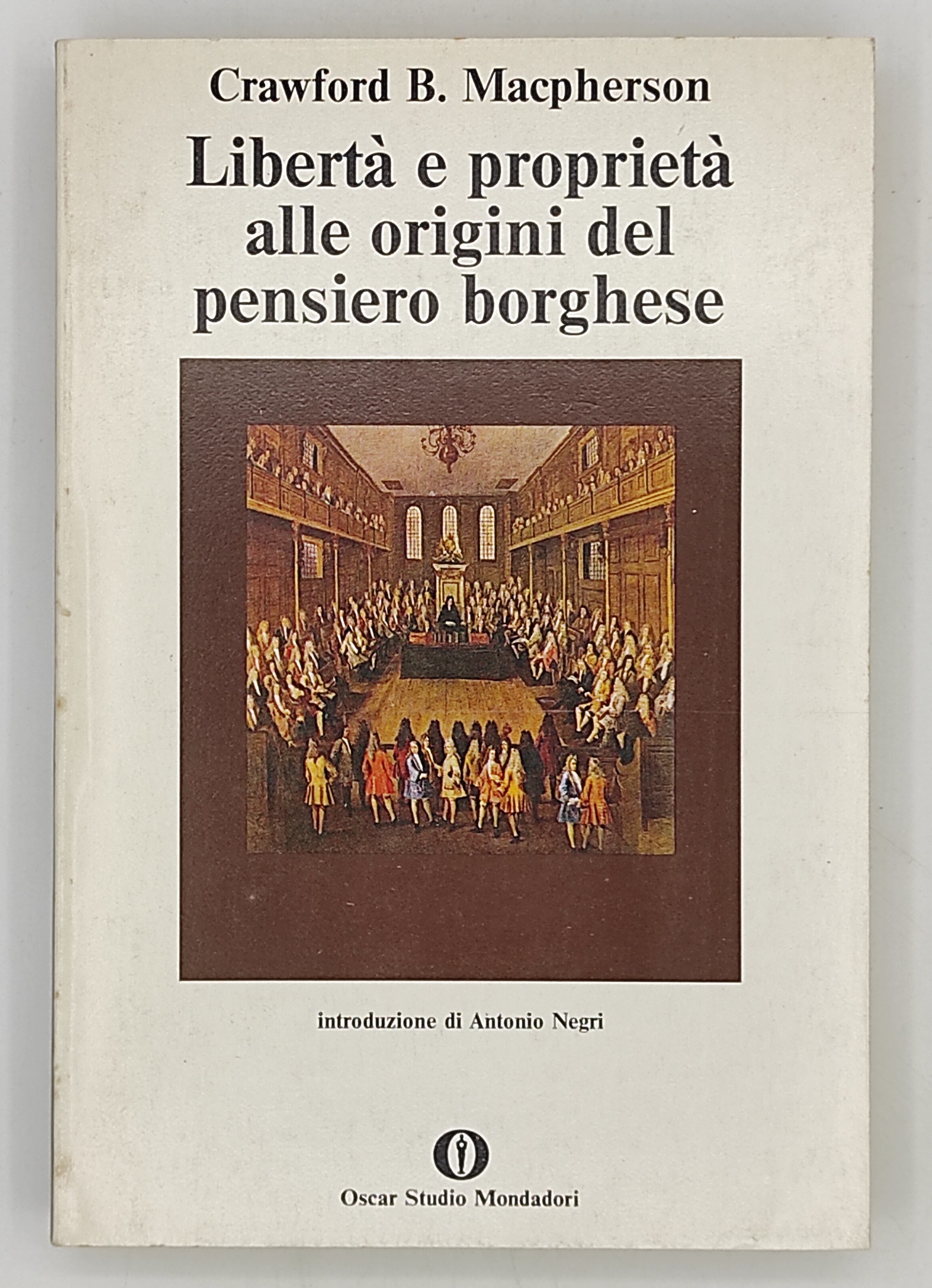 Libertà e proprietà alle origini del pensiero borghese