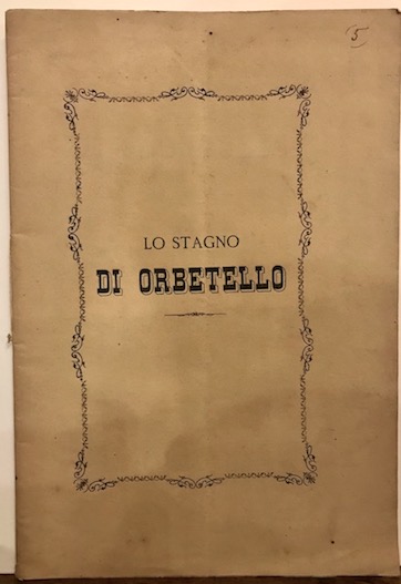 Il risanamento dello Stagno di Orbetello. Studio di massima