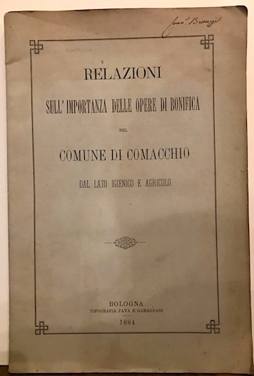 Relazioni sull’importanza delle opere di bonifica nel Comune di Comacchio …