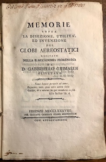 Memorie sopra la direzione, utilità, ed invenzione dei globi aereostatici …