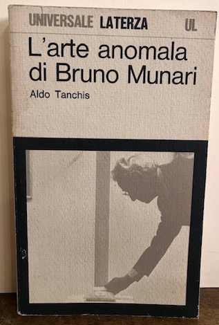 L’arte anomala di Bruno Munari