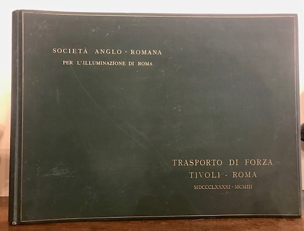 Officine ed impianti elettrici per il trasporto di forza Tivoli-Roma …