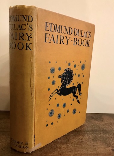 Edmund Dulac’s Fairy-book. Fairy tales