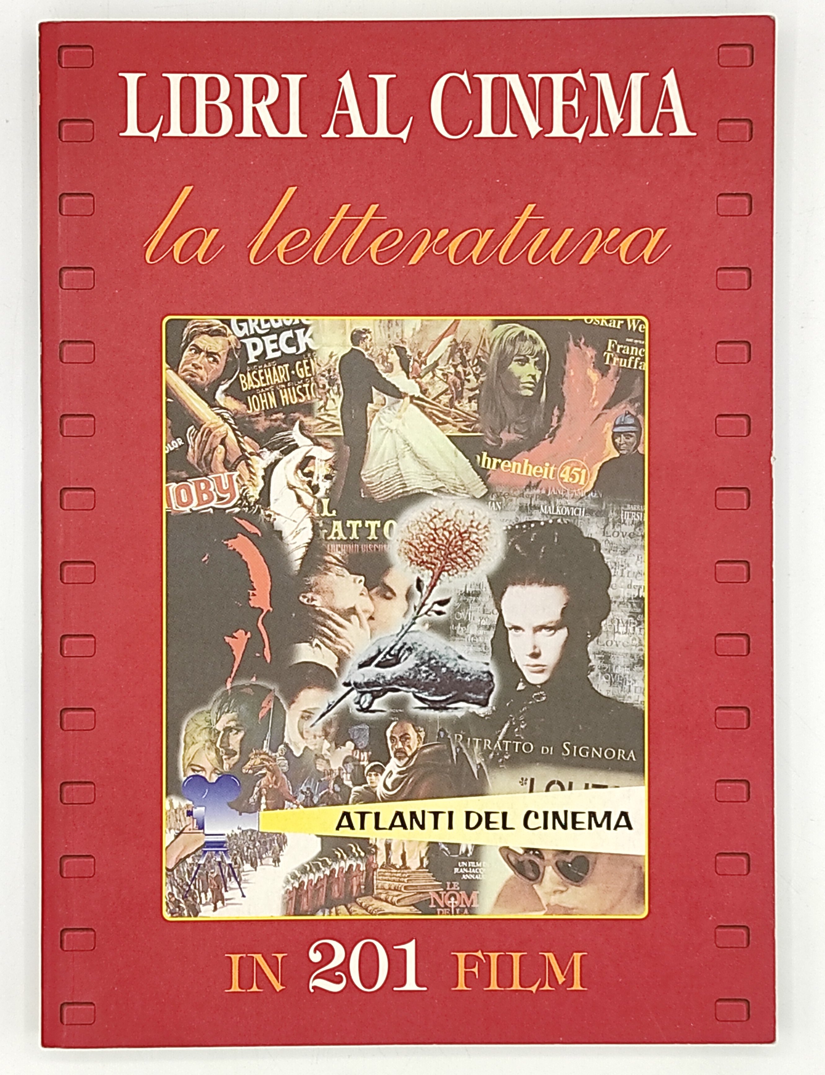 Libri al cinema. La letteratura in 201 film