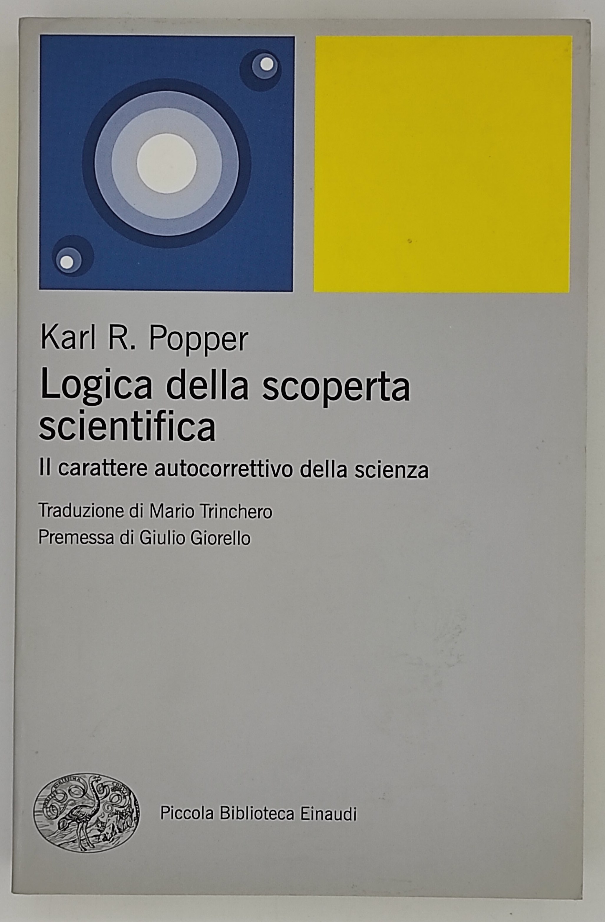 Logica della scoperta scientifica. Il carattere autocorretivo della scienza