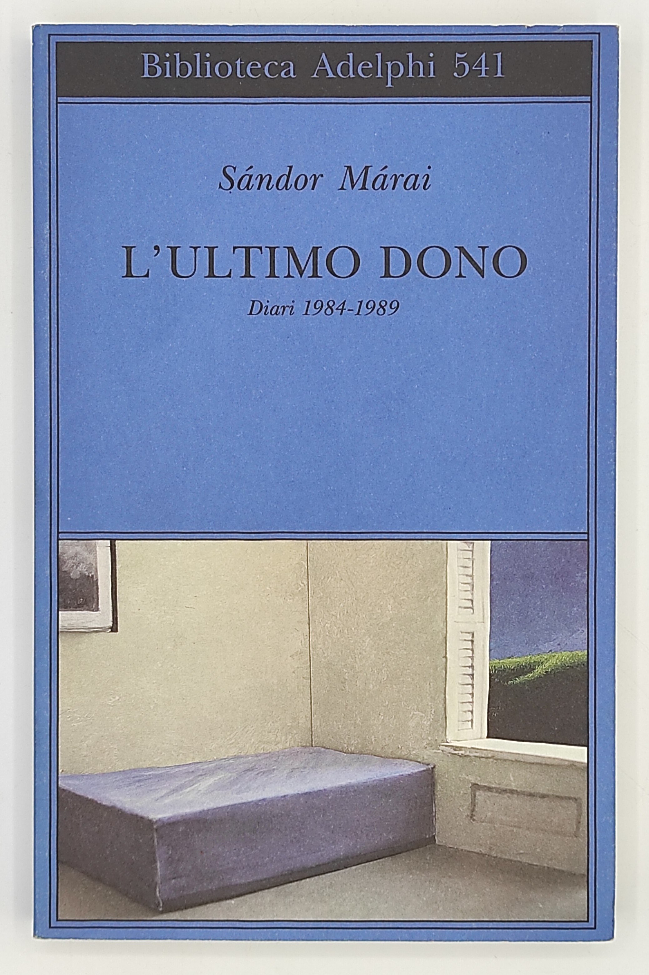 L'ultimo dono. Diari 1984-1989