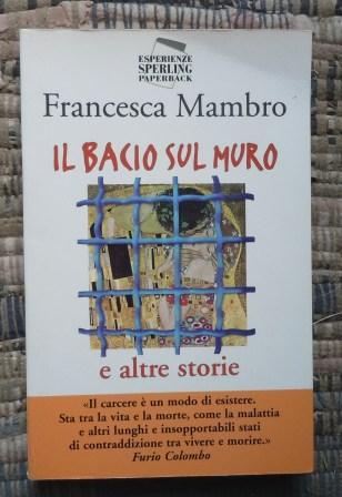 IL BACIO SUL MURO E ALTRE STORIE - CON DISEGNI …