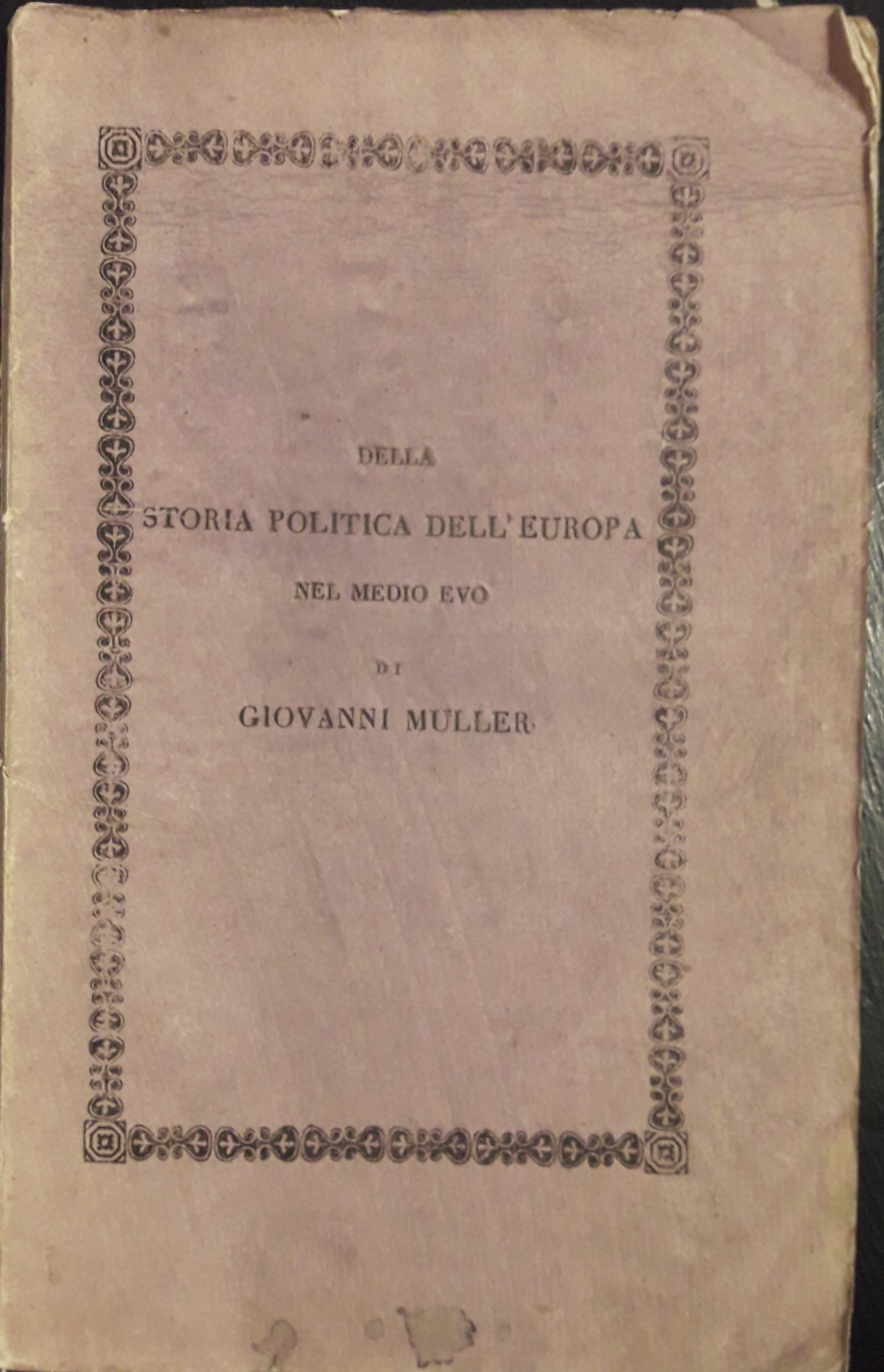 Della storia politica dell'Europa nel Medio Evo