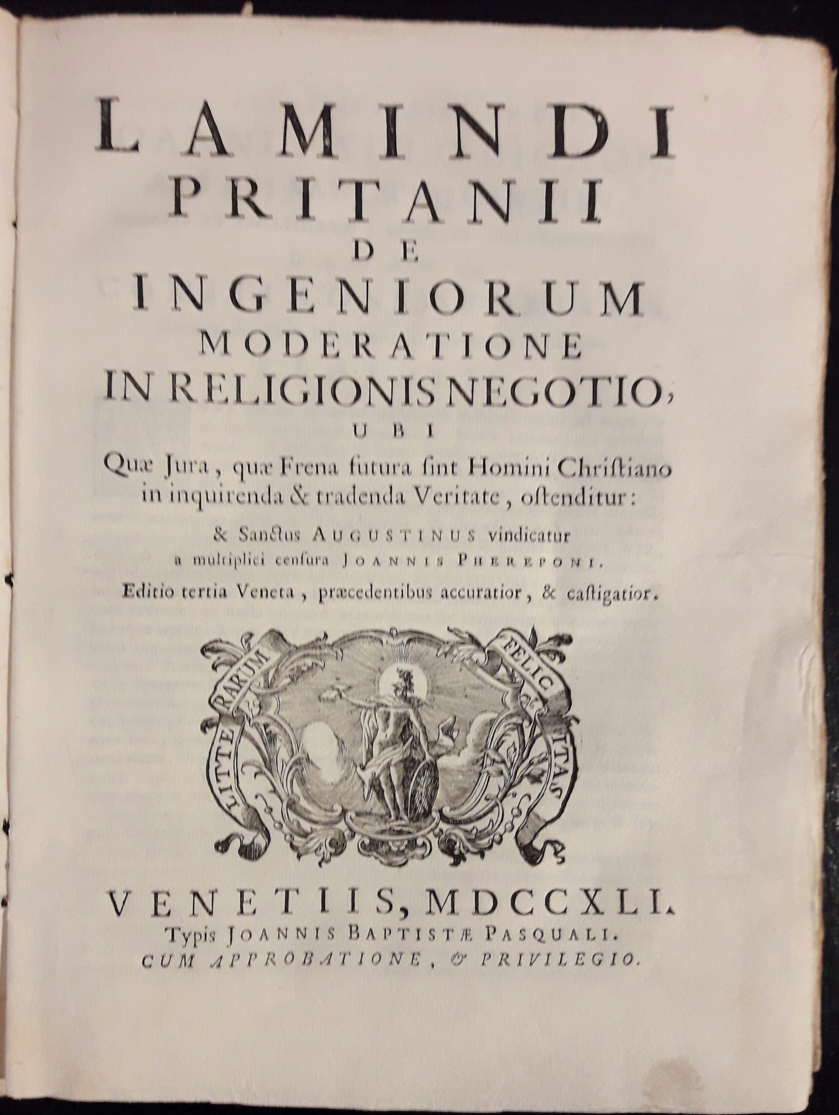 Lamindi Pritanii De Ingeniorum Moderatione in Religionis Negotio, ubi quae …