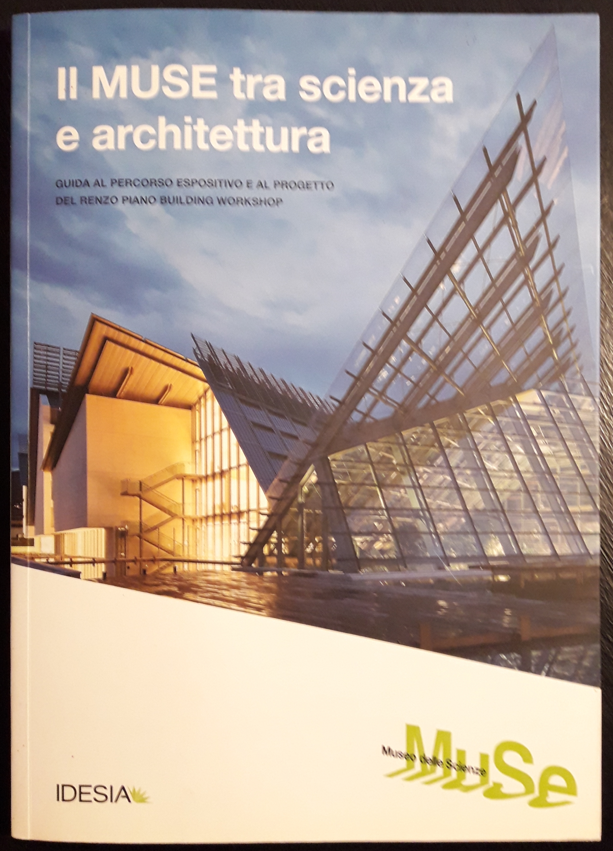 IL MUSE TRA SCIENZA E ARCHITETTURA. GUIDA AL PERCORSO ESPOSITIVO …