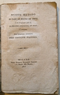 Nuovo metodo di fare le misure de’ fieni, a cui …