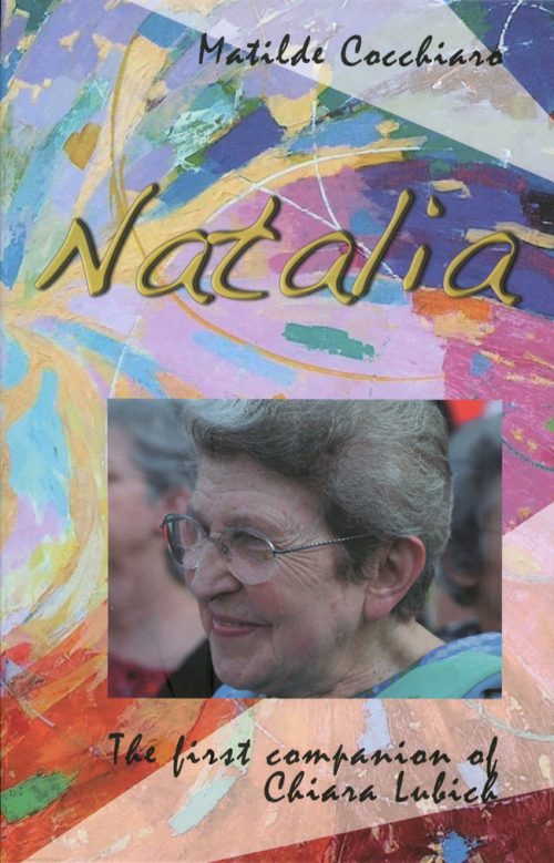 Natalia. La prima compagna di Chiara Lubich