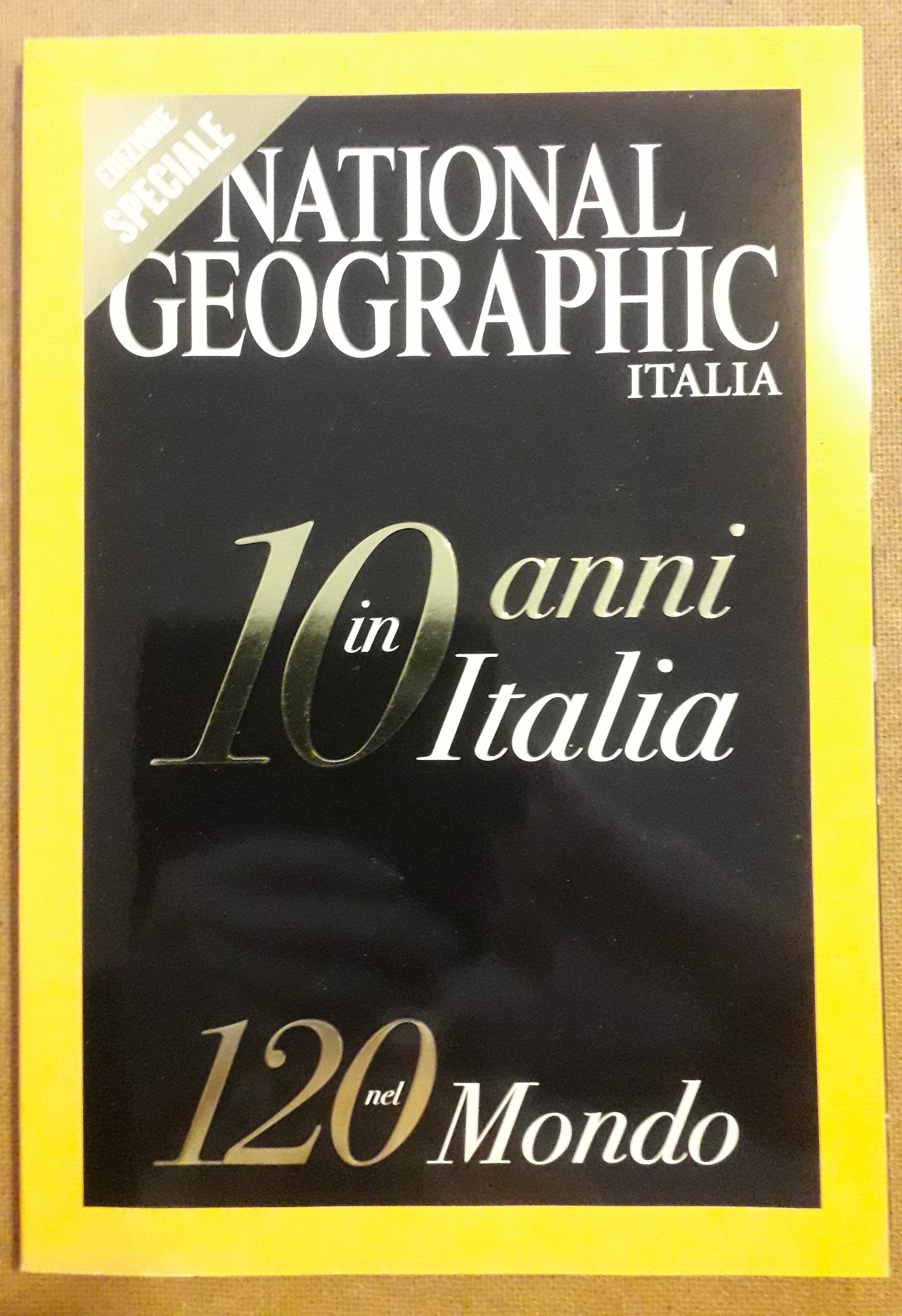 National geographic Italia - 10 anni in Italia 120 nel …