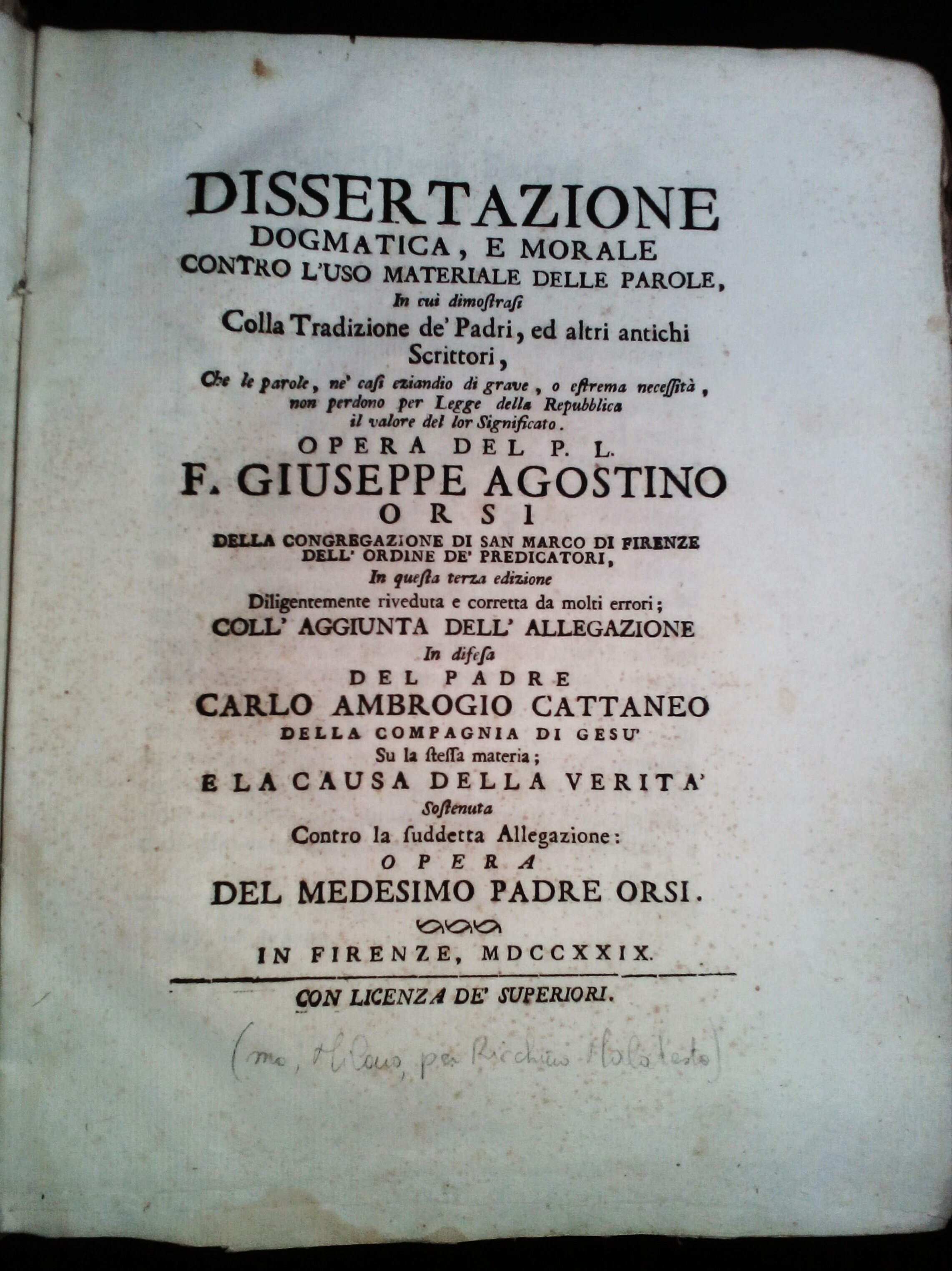 Dissertazione dogmatica e morale contro l'uso materiale delle parole + …