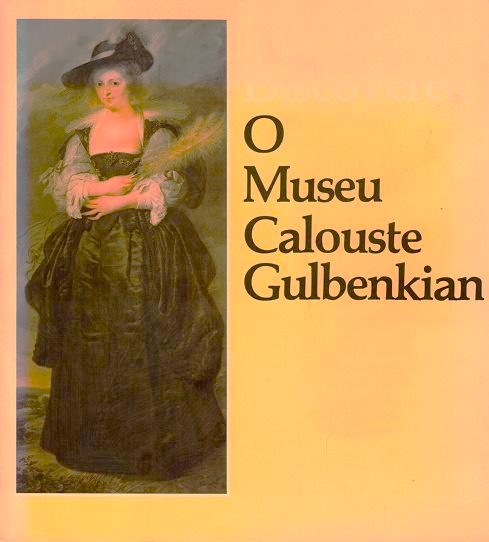 Museums Discovered: O Museu Calouste Gulbenkian