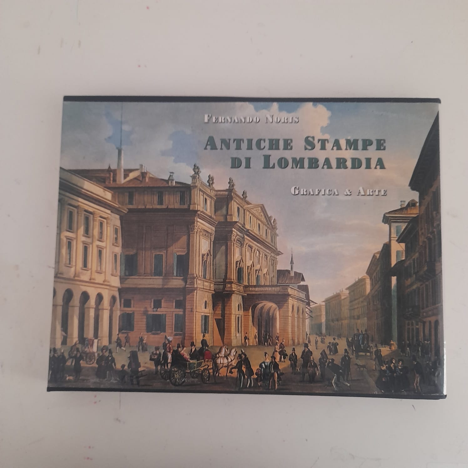 Antiche Stampe di Lombardia Historic prints of Lombardy