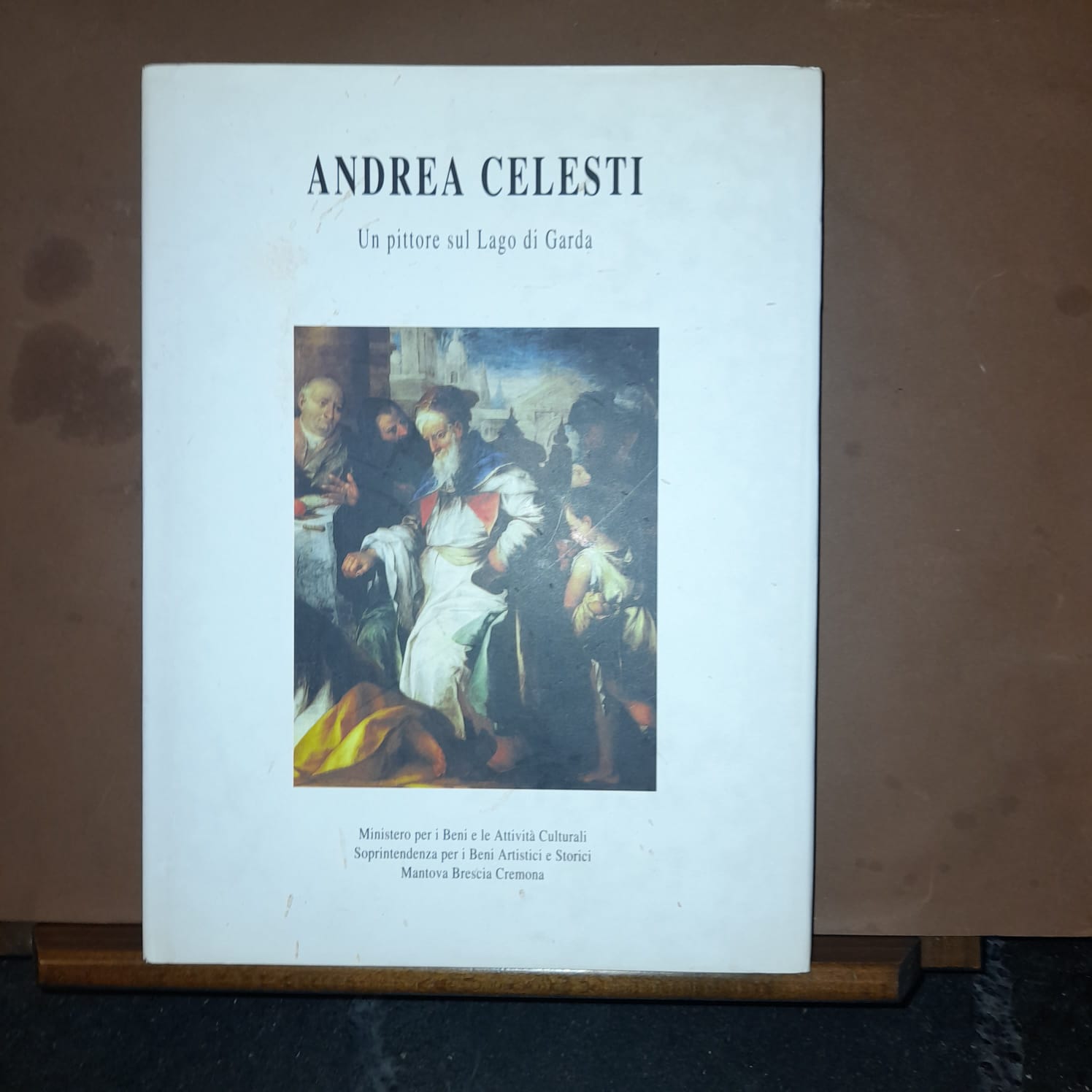 Andrea Celesti Un pittore sul Lago di Garda (1637-1712)